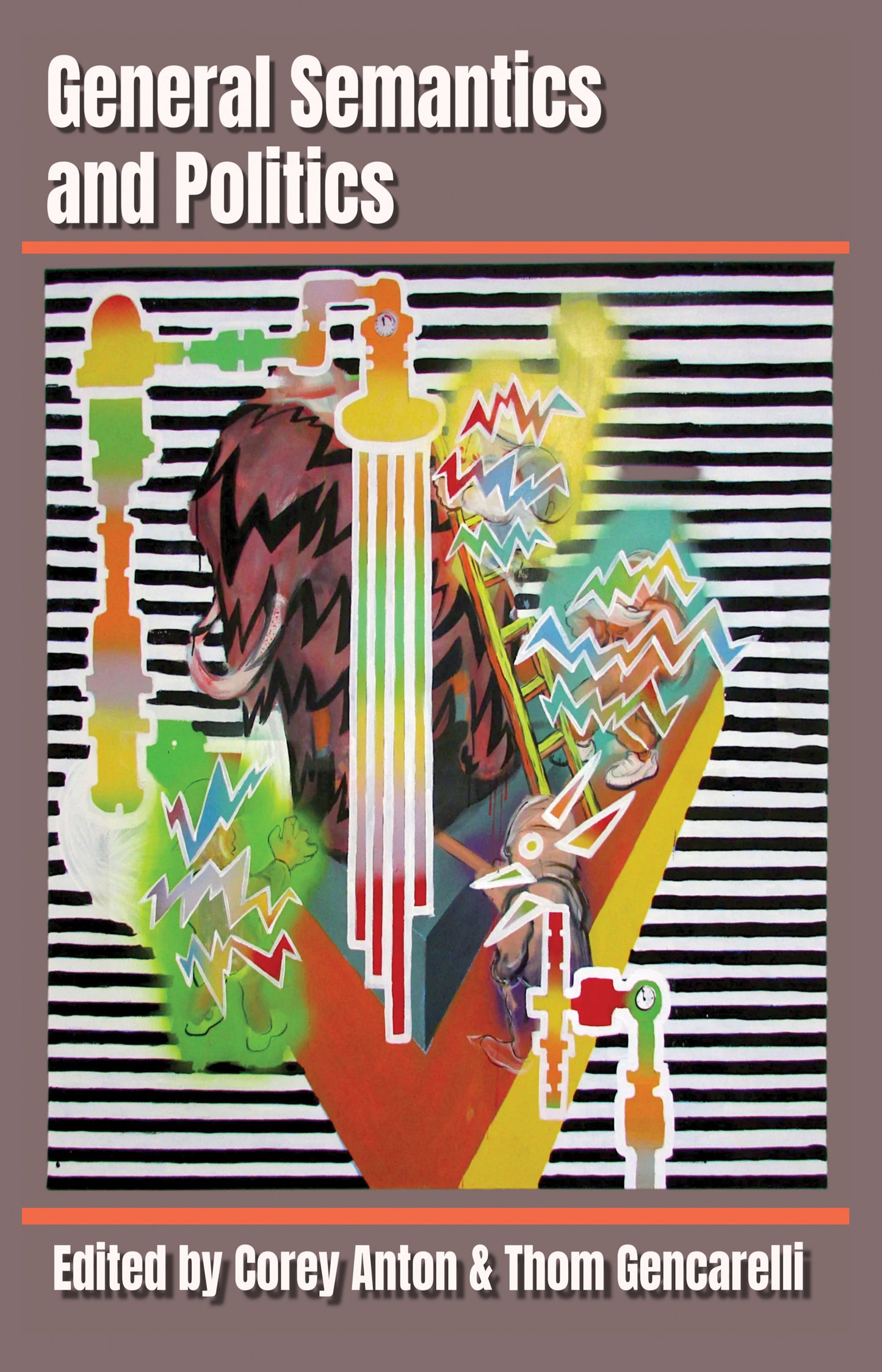 General Semantics and Politics (paperback)