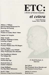 PDF Version: ETC: A Review of General Semantics 57:3 (Fall 2000)