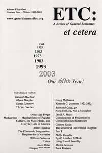 PDF Version: ETC: A Review of General Semantics 59:4 (Winter 2002-2003)