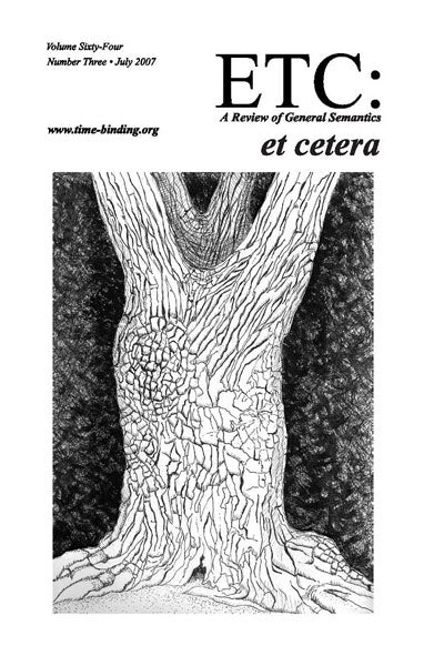 PDF Version: ETC: A Review of General Semantics 64:3 (July 2007)