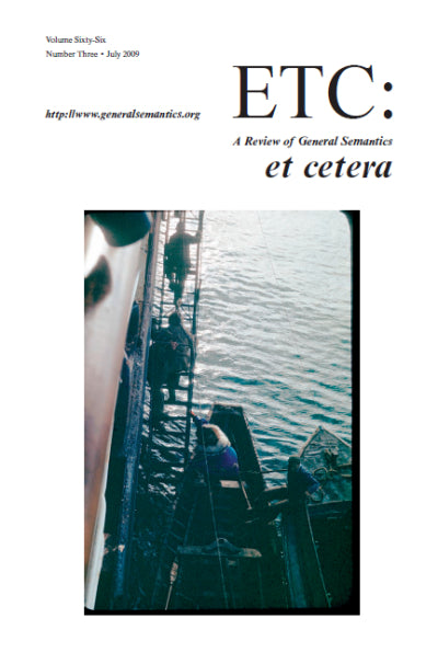 PDF Version: ETC: A Review of General Semantics 66:3 (July 2009)