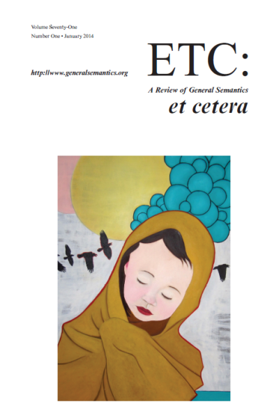 PDF Version: ETC: A Review of General Semantics 71:1 (January 2014)