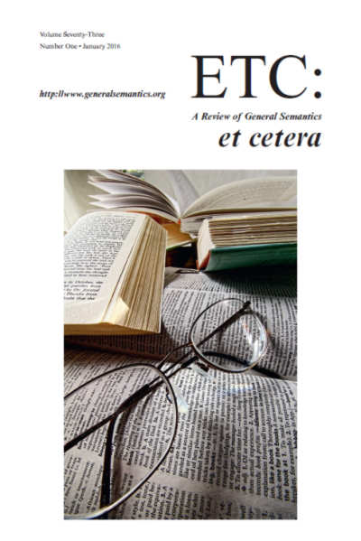 PDF Version: ETC: A Review of General Semantics 73:1 (January 2016)