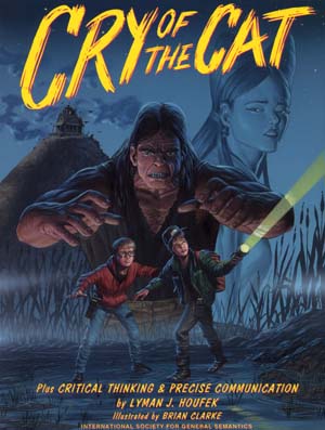 Cry of the Cat, plus Critical Thinking & Precise Communication