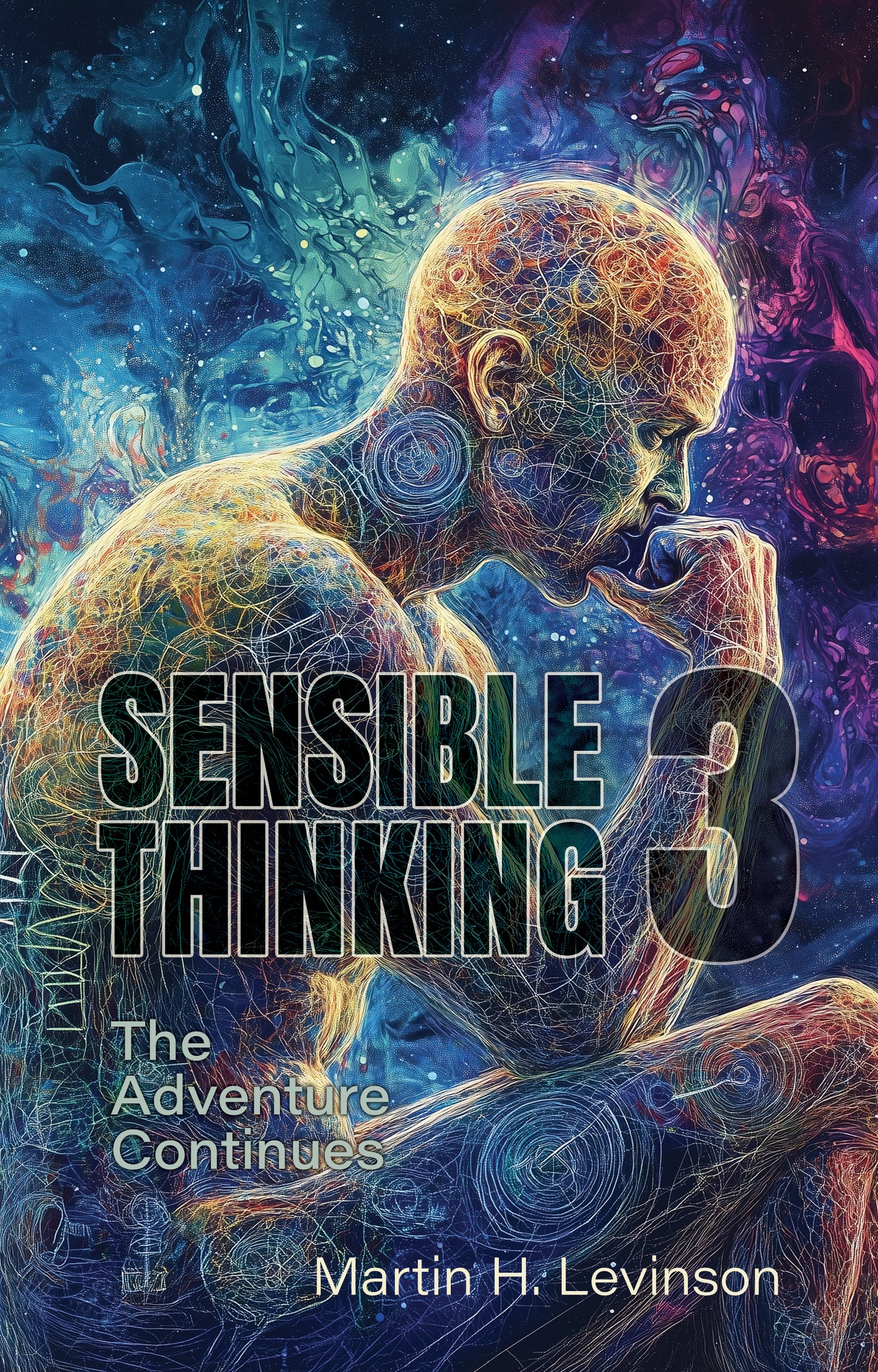 Sensible Thinking 3: The Adventure Continues (print)