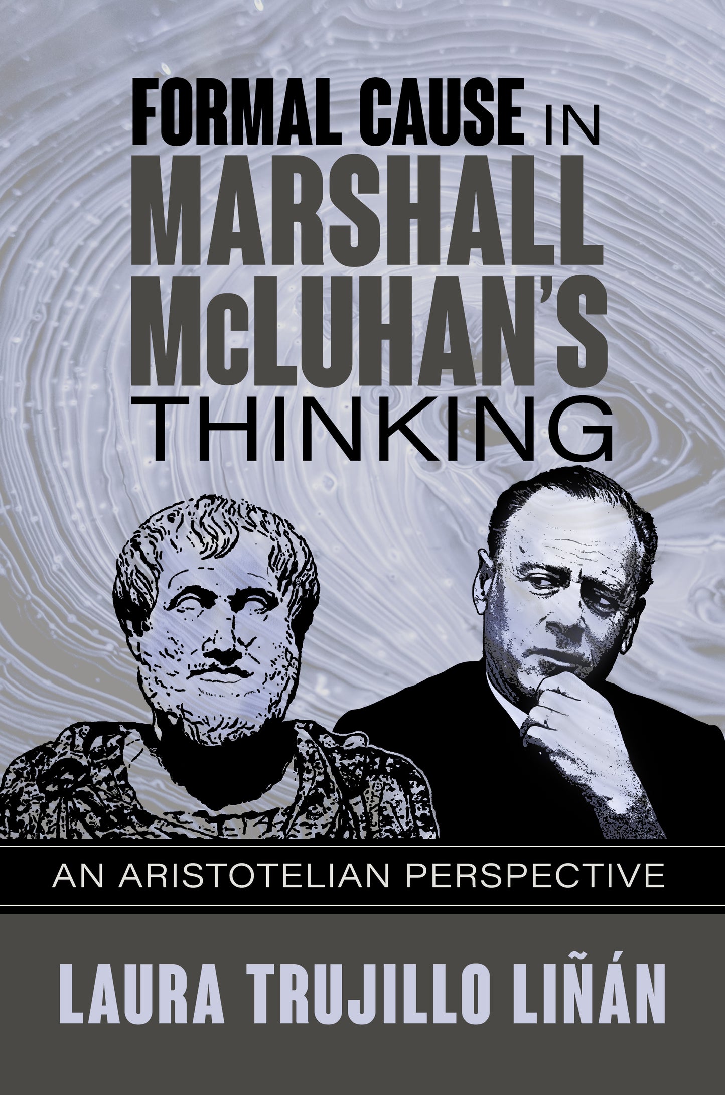 Formal Cause in Marshall McLuhan's Thinking: An Aristotelian Perspective