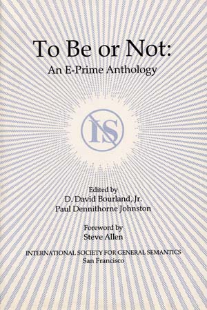 PDF Version: To Be or Not: An E-Prime Anthology