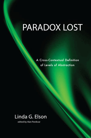Paradox Lost: A Cross-Contextual Definition of Levels of Abstraction