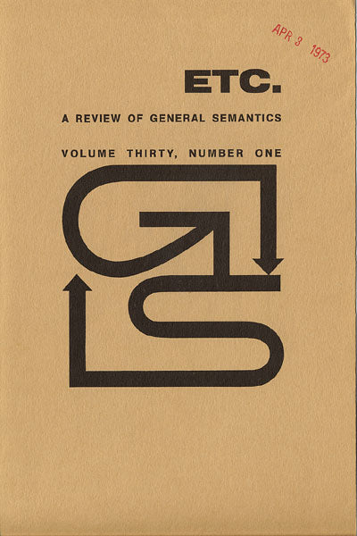 PDF Version: ETC: A Review of General Semantics 30:1 (March 1973)