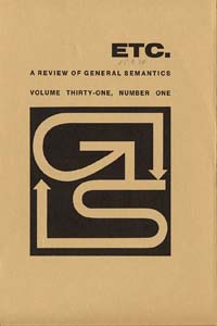 PDF Version: ETC: A Review of General Semantics 31:1 (March 1974)