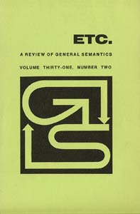 PDF Version: ETC: A Review of General Semantics 31:2 (June 1974)