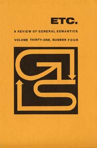 PDF Version: ETC: A Review of General Semantics 31:4 (December 1974)