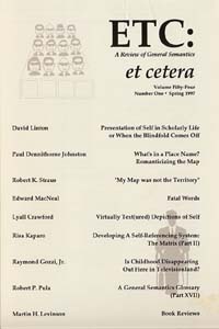 PDF Version: ETC: A Review of General Semantics 54:1 (Spring 1997)