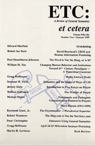 PDF Version: ETC: A Review of General Semantics 56:2 (Summer 1999)