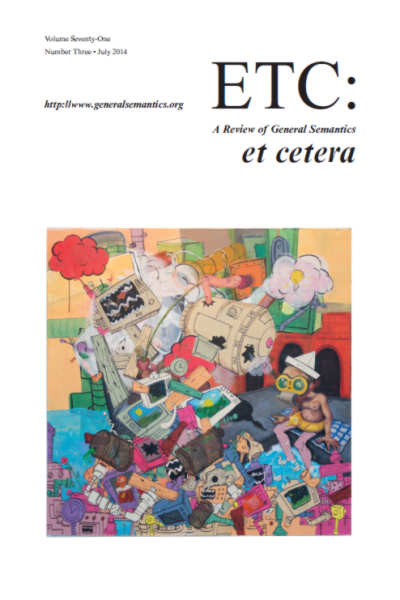 PDF Version: ETC: A Review of General Semantics 71:3 (July 2014)