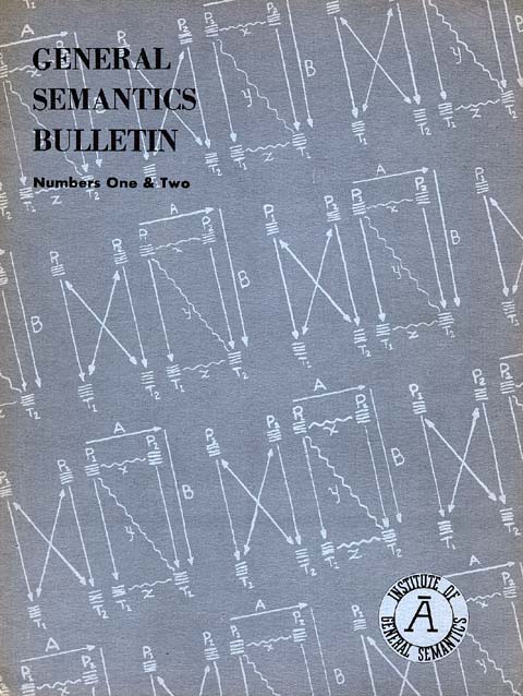 PDF Version: General Semantics Bulletin Nos. 1 & 2 (1949-1950)