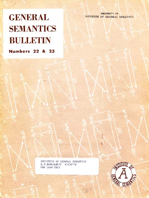 PDF Version: General Semantics Bulletin Nos. 22 & 23 (1958)