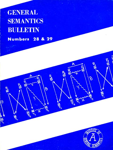 PDF Version: General Semantics Bulletin Nos. 28 & 29 (1961-1962)