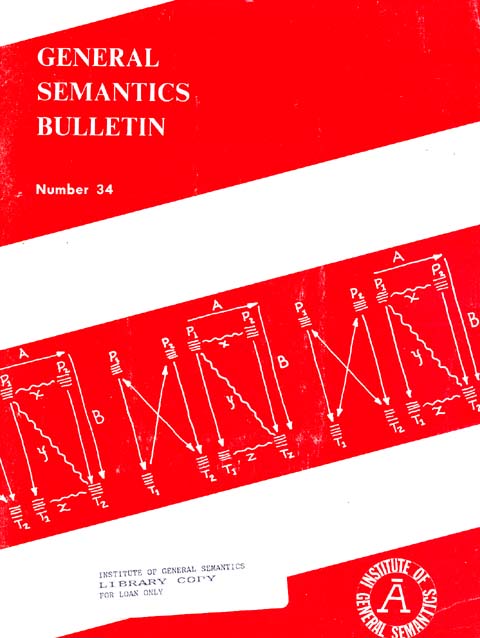 PDF Version: General Semantics Bulletin No. 34 (1967)