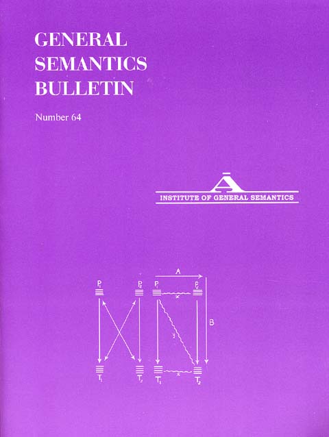 PDF Version: General Semantics Bulletin No. 64 (1997)