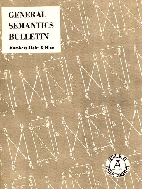 PDF Version: General Semantics Bulletin Nos. 8 & 9 (1952)